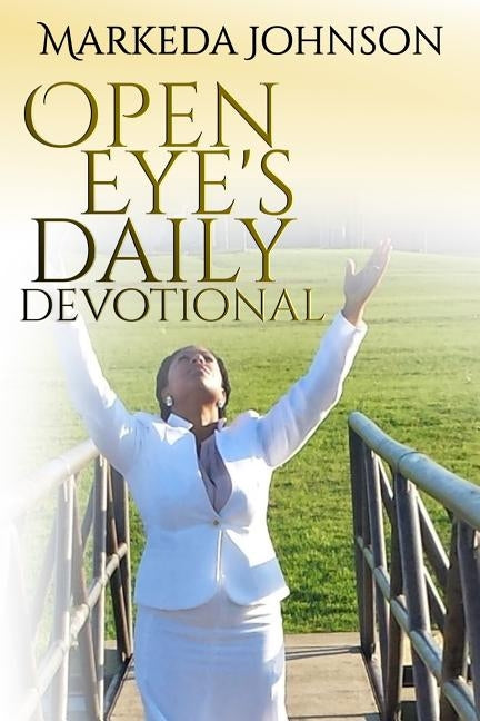 Open Eye's by Johnson, Markeda