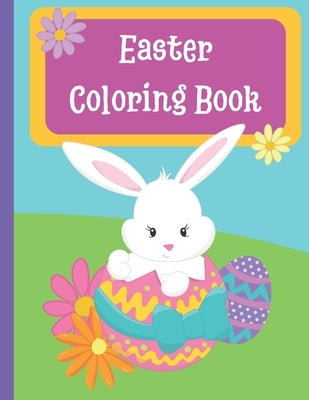 Easter Coloring Book for Kids Ages 4-8: Easter Colorbook: Cute Easter Coloring Book for children to enjoy at Eastertime! by Press, Honey Pot