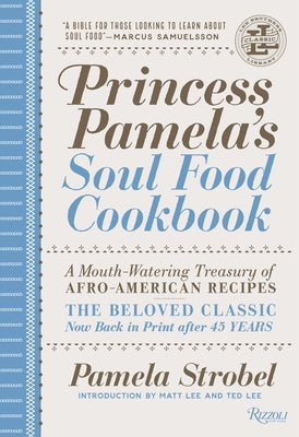 Princess Pamela's Soul Food Cookbook: A Mouth-Watering Treasury of Afro-American Recipes by Strobel, Pamela
