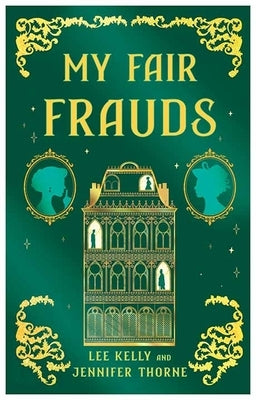 My Fair Frauds by Kelly, Lee