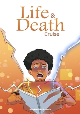 Life & Death Cruise by Sounds, Palmwine