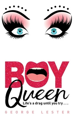 Boy Queen by Lester, George