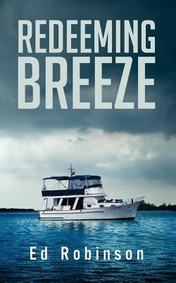 Redeeming Breeze by Robinson, Ed