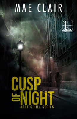 Cusp of Night by Clair, Mae