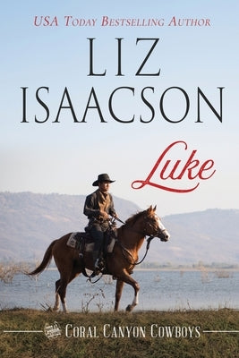 Luke by Isaacson, Liz