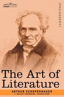 The Art of Literature by Schopenhauer, Arthur