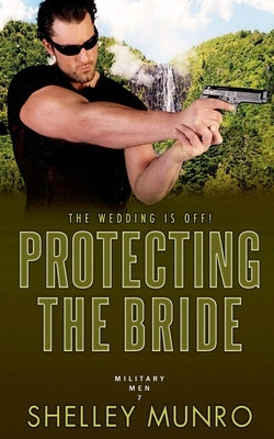 Protecting the Bride by Munro, Shelley