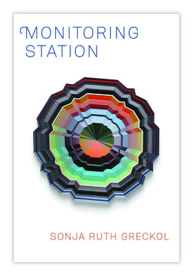 Monitoring Station by Greckol, Sonja Ruth