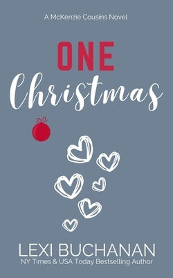 One Christmas by Buchanan, Lexi