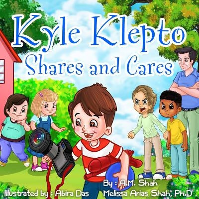 Kyle Klepto Shares and Cares by Shah, A. M.