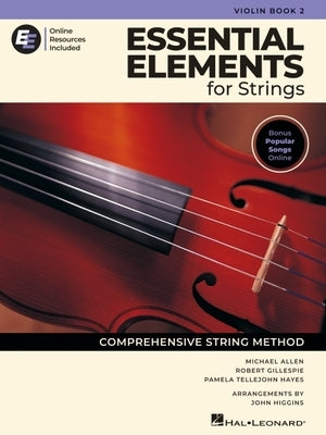 Essential Elements for Strings - Violin Book 2 with Online Resources by Gillespie, Robert