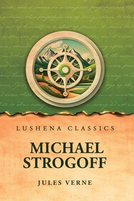Michael Strogoff by Jules Verne