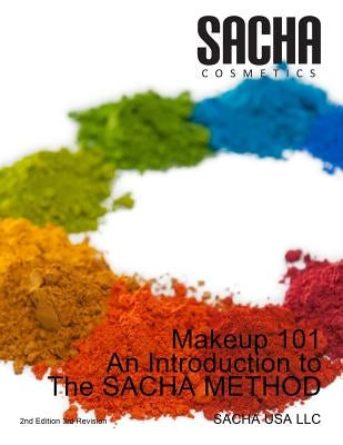 Makeup 101 - An Introduction to The SACHA METHOD by Sacha USA LLC