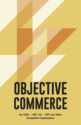 Objective Commerce For Civil Services Examination, UGC NET and Other Competitive Examinations by Unknown