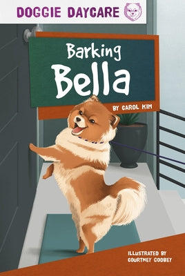 Barking Bella by Kim, Carol