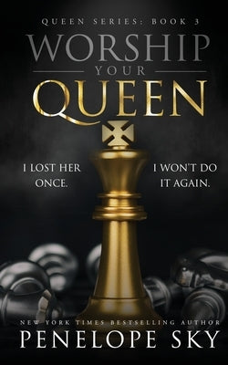 Worship Your Queen by Sky, Penelope