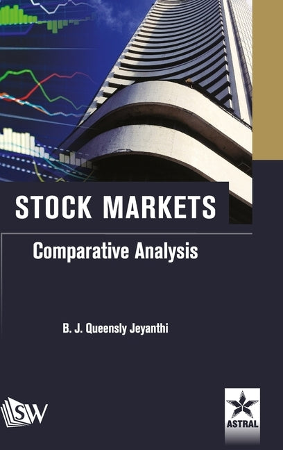 Stock Market: Comparative Analysis by Jeyanthi, B. J. Queensly