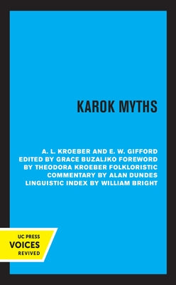 Karok Myths by Kroeber, A. L.