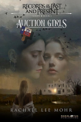 Auction Girls by Mohr, Rachael Lee
