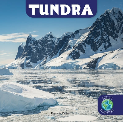 Tundra by Dolan, Francie