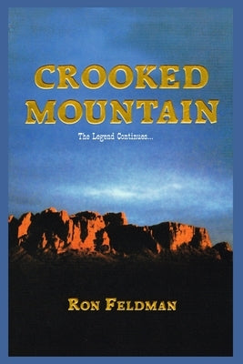 Crooked Mountain by Feldman, Ron