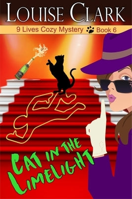 Cat in the Limelight by Clark, Louise