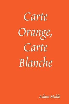 Carte Orange, Carte Blanche by Malik, Adam