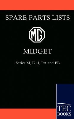 MG Midget Spare Parts Lists by M, G.