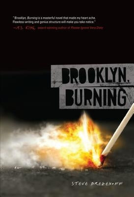 Brooklyn, Burning by Brezenoff, Steve