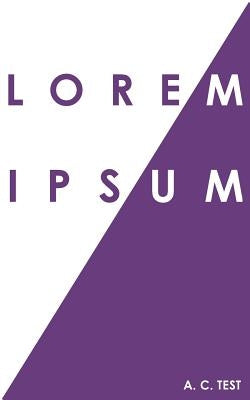 Lorem Ipsum by Press, A. C.
