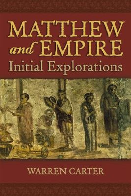 Matthew and Empire by Carter, Warren