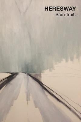 Heresway by Truitt, Sam