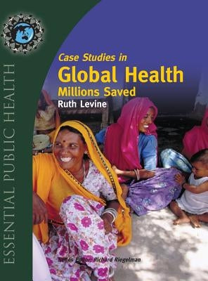 Natomas HS Case Studies in Global Health (Hardcover) by Levine, John