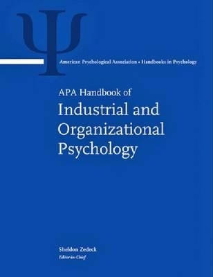 APA Handbook of Industrial & Organizational Psychology by Zedeck, Sheldon