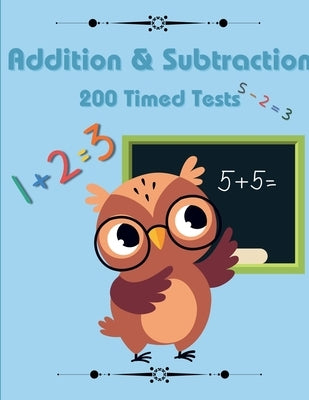 Addition & Subtraction Timed Tests: Basic Math by Ashe, Julia Nicole