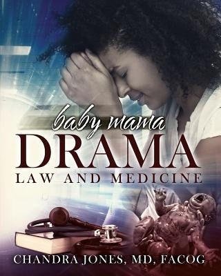 Baby Mama Drama by Jones Facog, Chandra