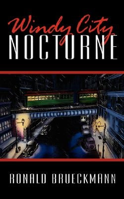 Windy City Nocturne by Brueckmann, Ronald