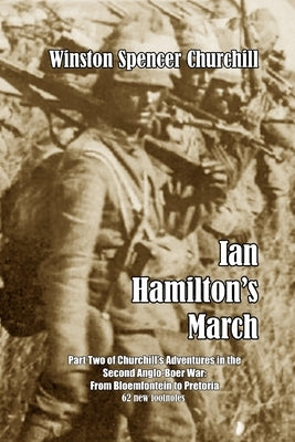 Ian Hamilton's March by Churchill, Winston Spencer