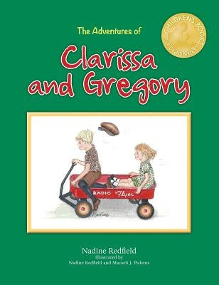 The Adventures of Clarissa and Gregory by Redfield, Nadine
