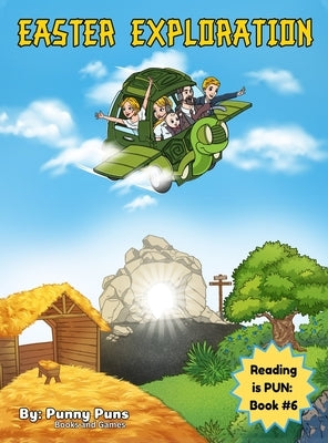 Easter Exploration: Reading is PUN: Book #6 by Books and Games, Punny Puns