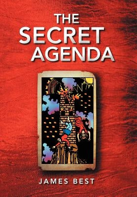 The Secret Agenda by Best, James