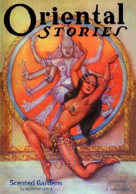 Oriental Stories (Vol. 2, No. 2) by Betancourt, John Gregory