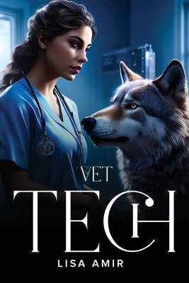 Vet Tech by Amir, Lisa