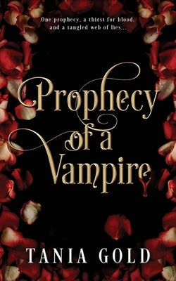 Prophecy of a Vampire by Gold, Tania