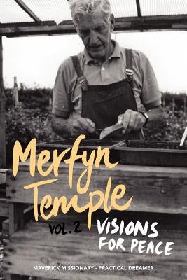 Visions for Peace by Temple, Merfyn Morley