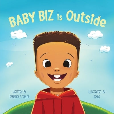 Baby Biz is Outside by Taylor, Debricka