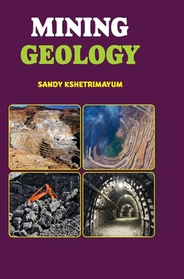 Mining Geology by Kshetrimayum, Sandy