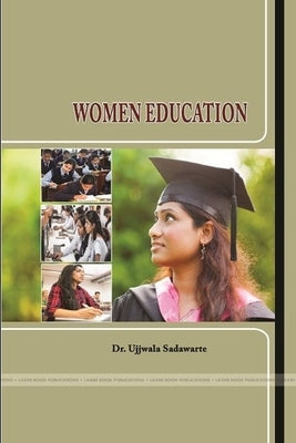 Women Education by Sadawarte, Ujjwala