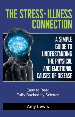 The Stress-Illness Connection by Lewis, Amy