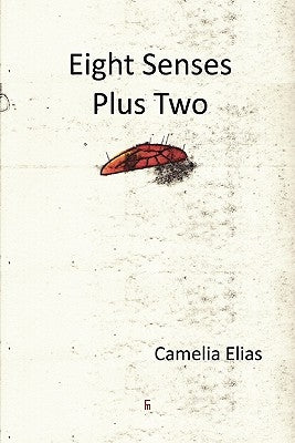 Eight Senses Plus Two by Elias, Camelia